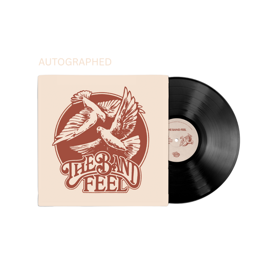 The Band Feel Vinyl (Signed)